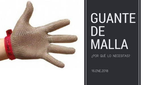 MESH GLOVES WHY DO YOU NEED THEM?